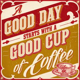 A Good Day Starts with a Good Cup of Coffee by Roberlan Borges